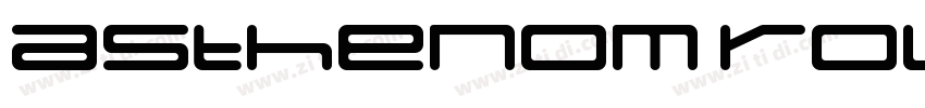 Asthenom Rounded字体转换